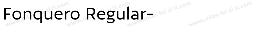 Fonquero Regular字体转换